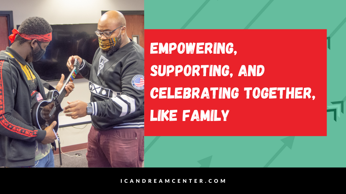 Empowering, Supporting, and Celebrating Together, Like Family