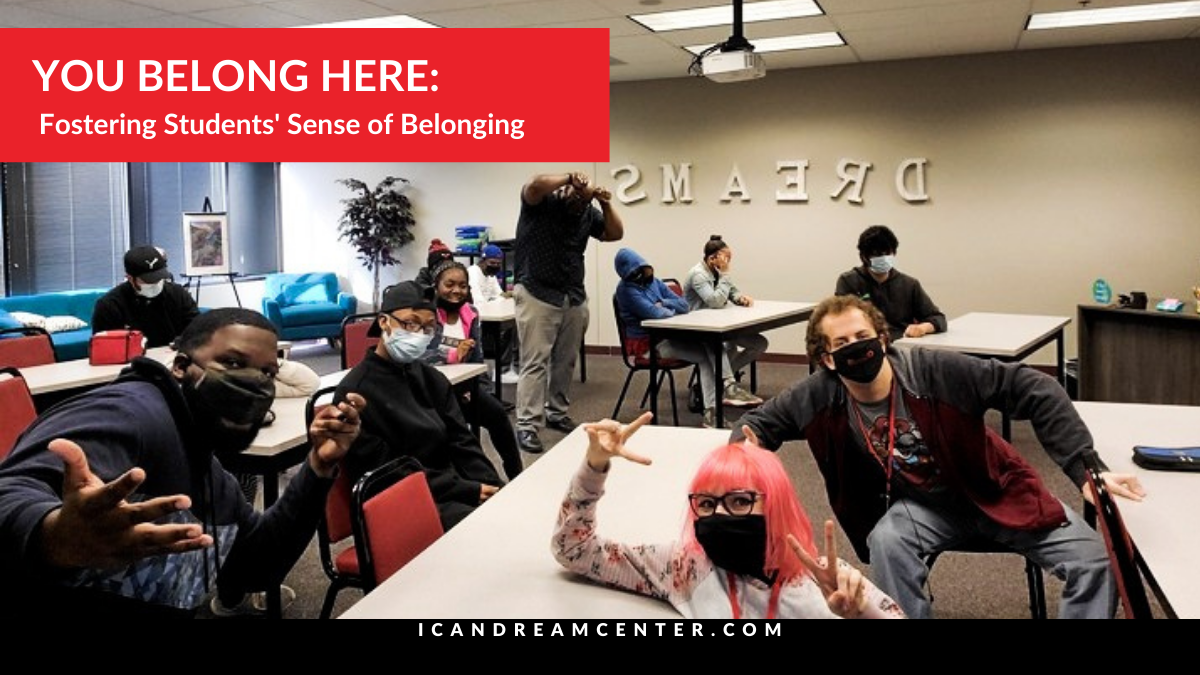 You Belong Here: Fostering Students’ Sense of Belonging