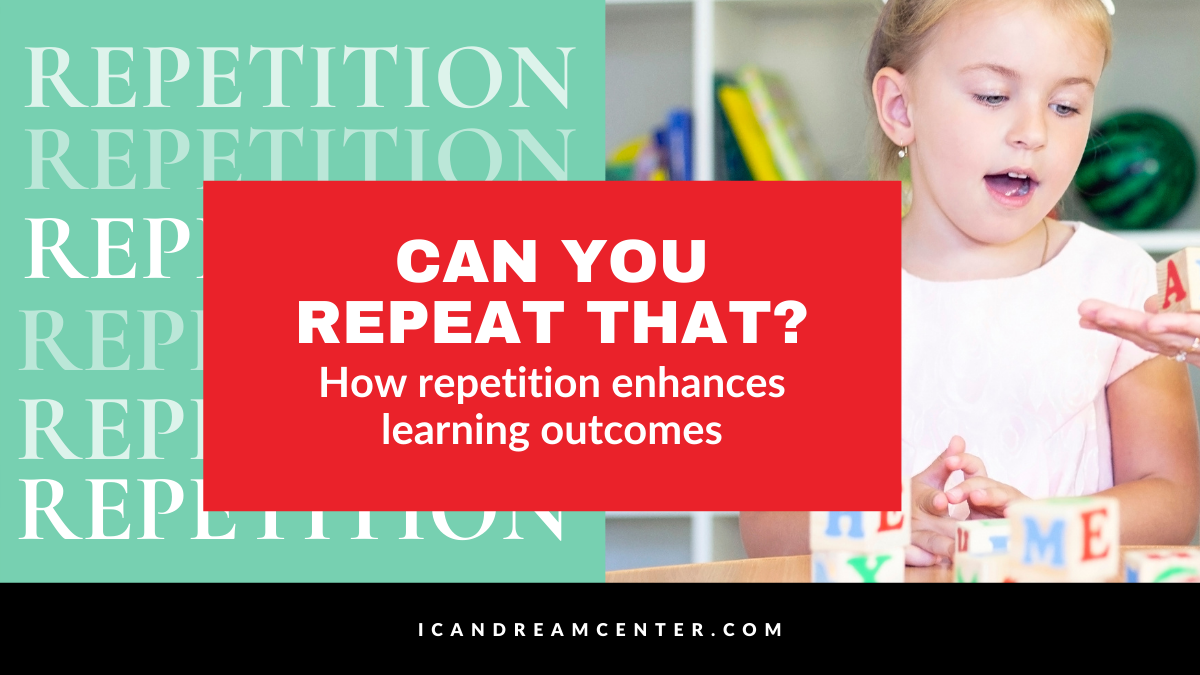Can You Repeat That? How Repetition Enhances Learning Outcomes