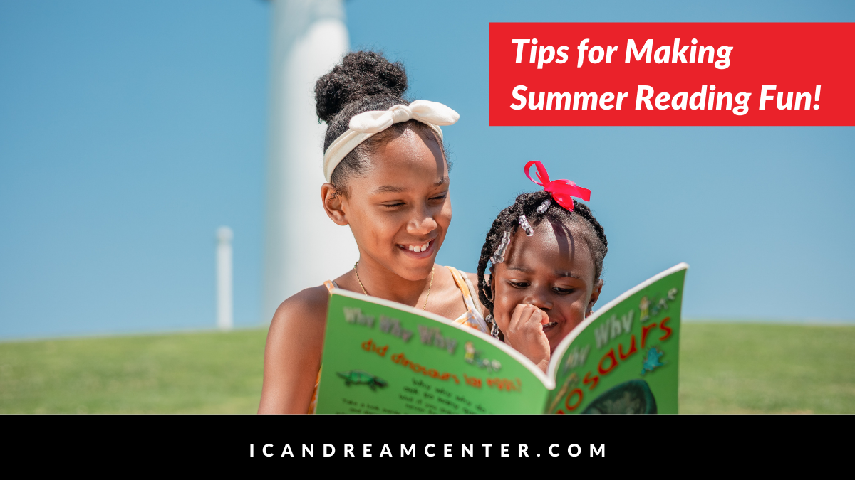 Tips for Making Summer Reading Fun!