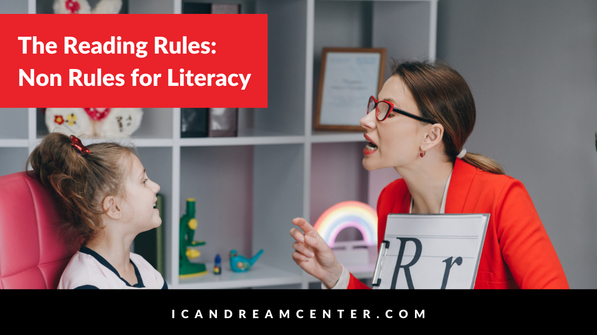 The Reading Rules: Non Rules for Literacy