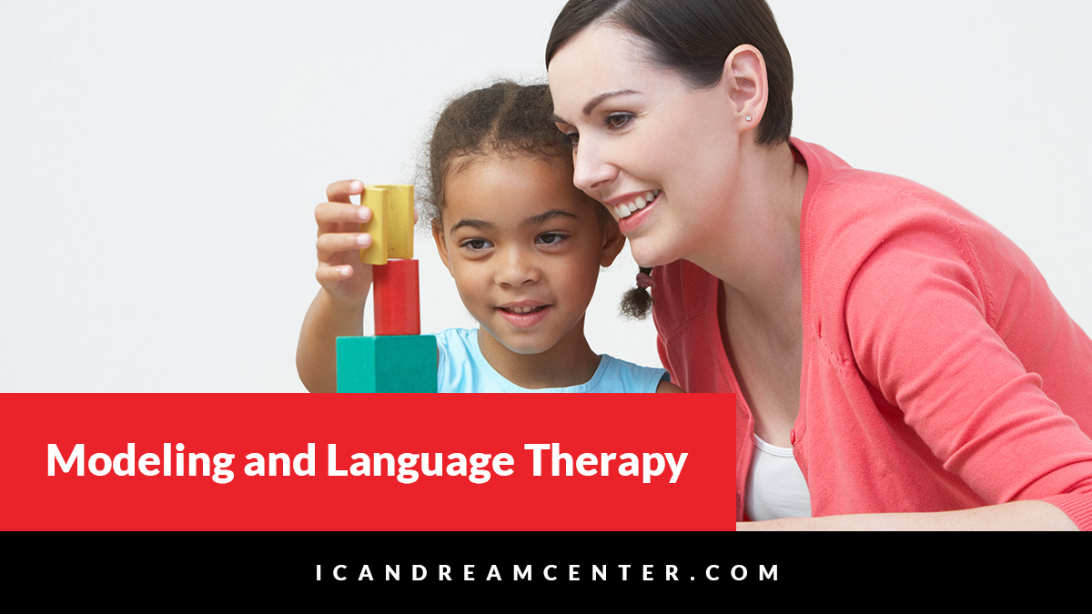 Modeling and Language Therapy