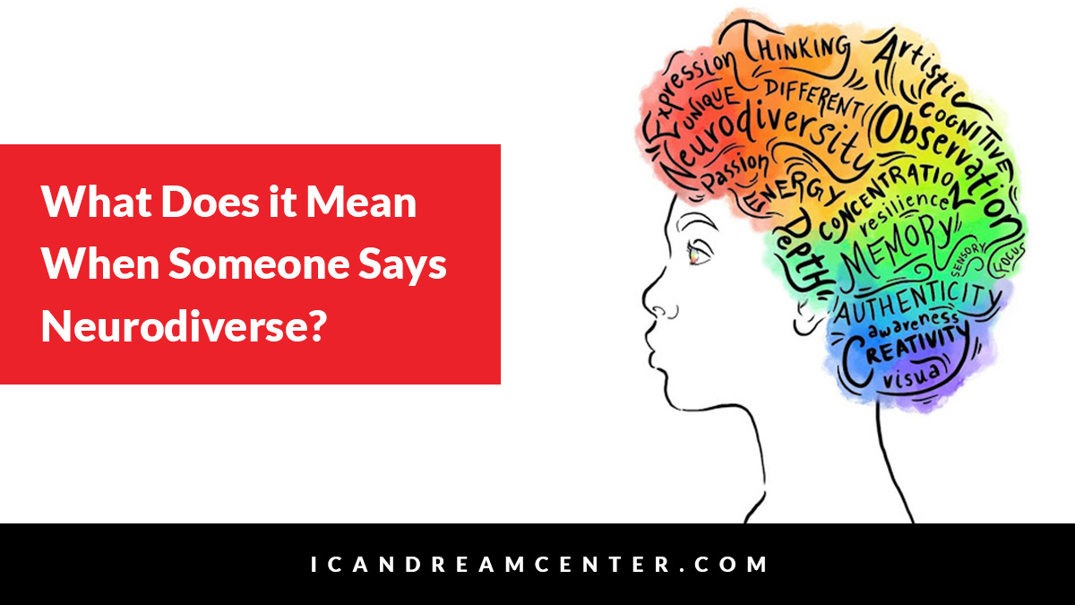 What Does it Mean When Someone Says Neurodiverse?