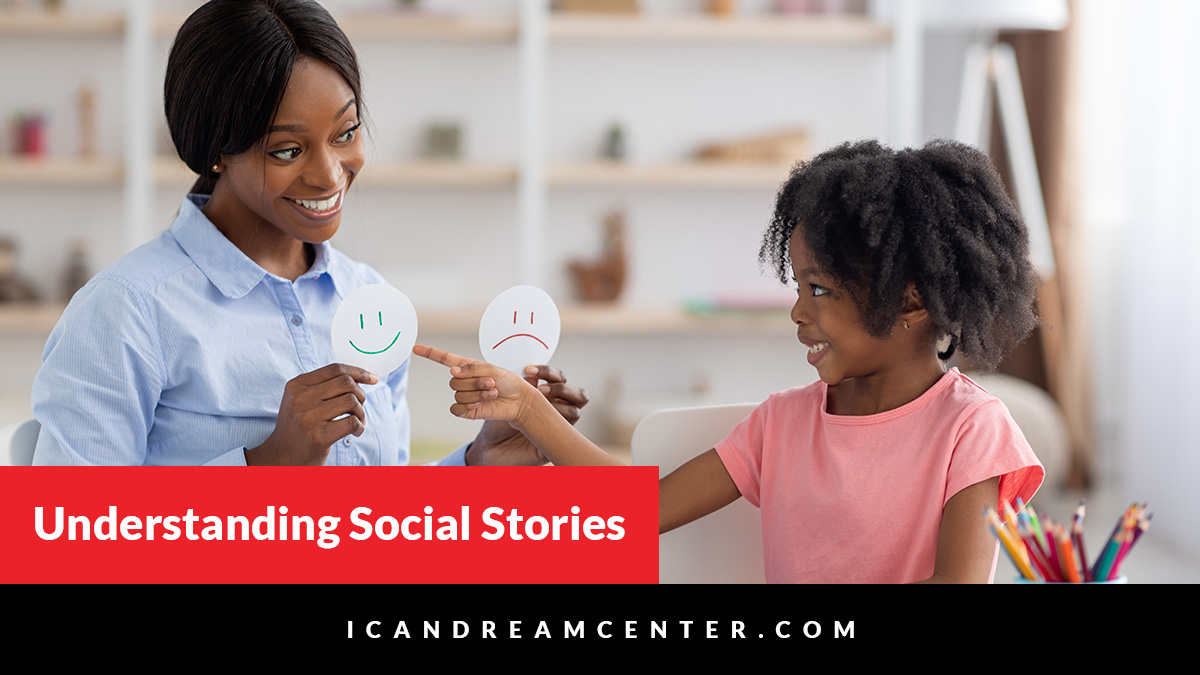 Understanding Social Stories