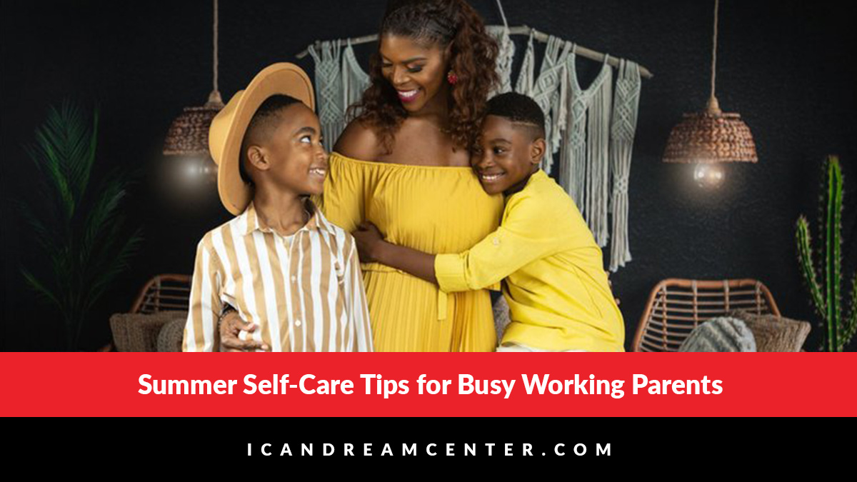 Summer Self-Care Tips for Busy Working Parents: Elevate Your Personal and Development Journey