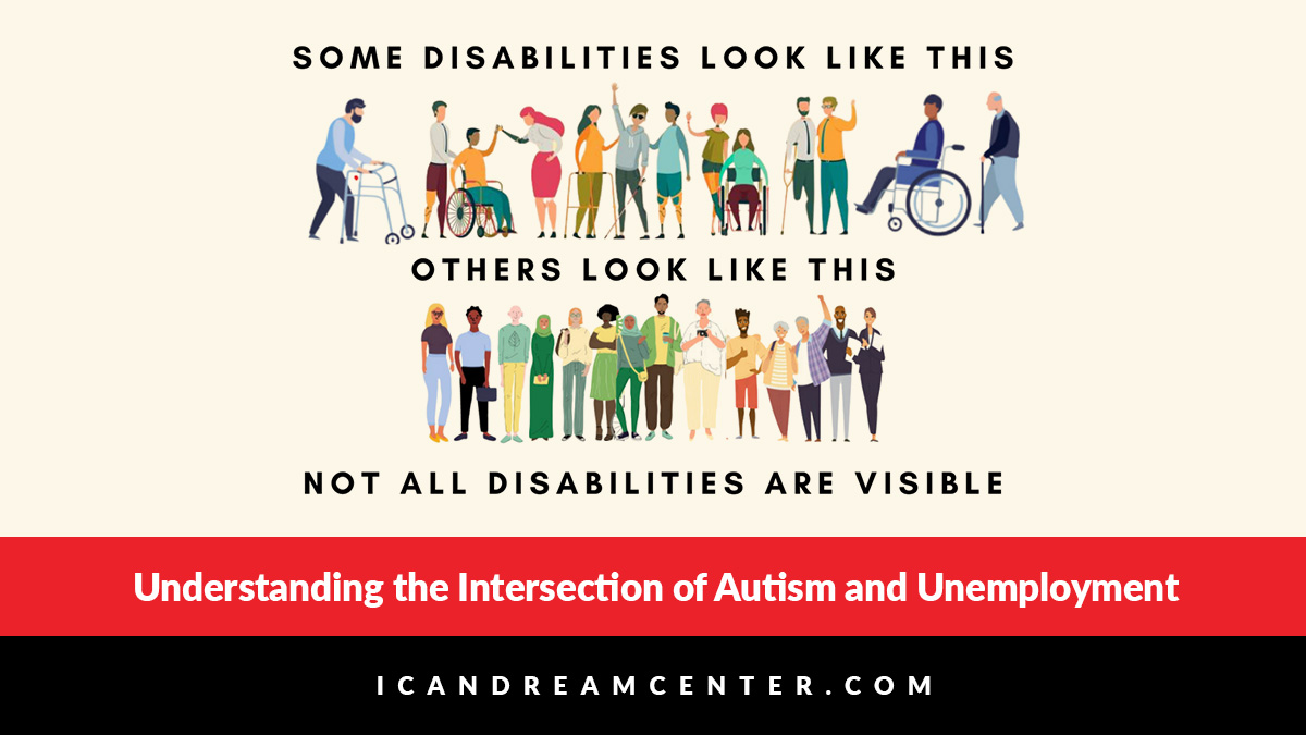 Understanding the Intersection of Autism and Unemployment