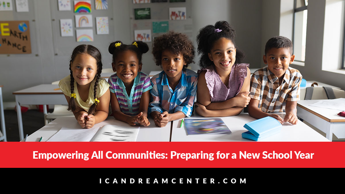 Empowering All Communities: Preparing for a New School Year