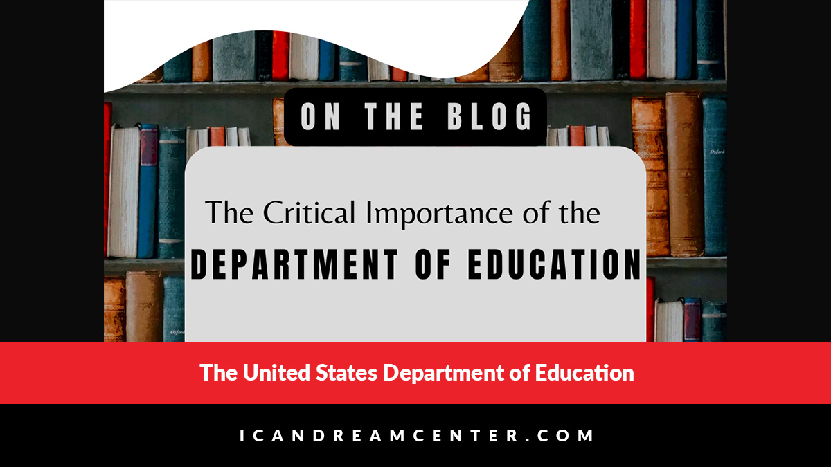 The Critical Importance of the Department of Education