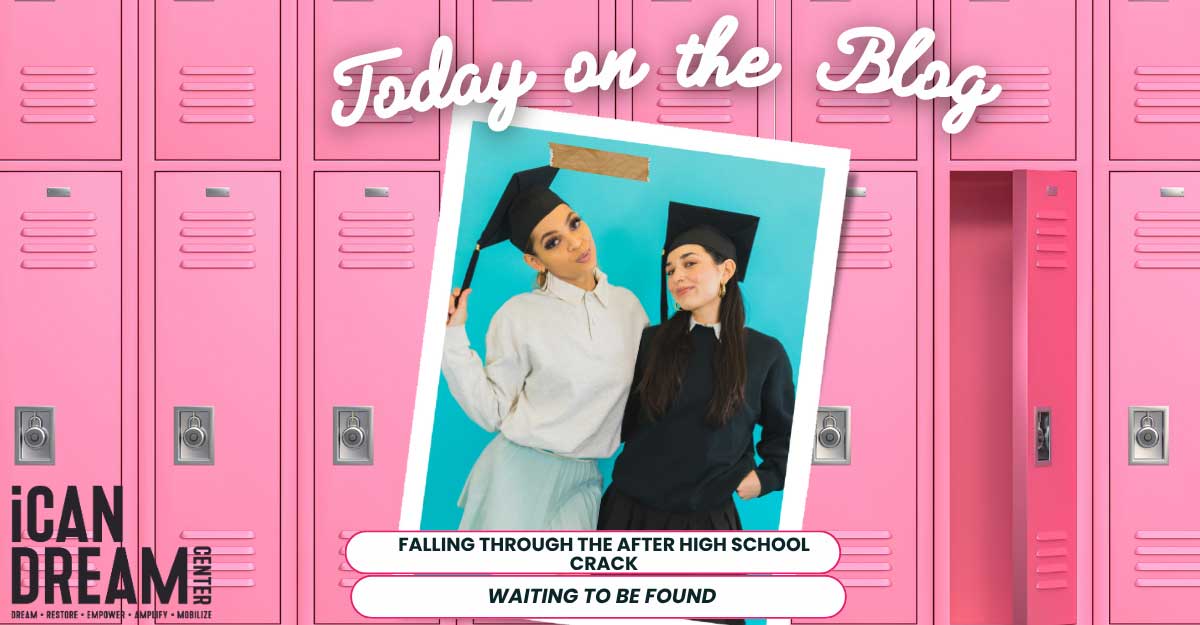 Falling Through the After High School Crack: Waiting to Be Found