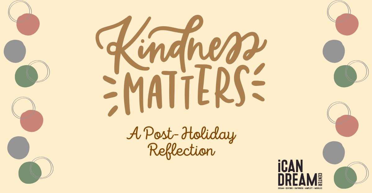 Kindness Counts: A Post-Holiday Reflection